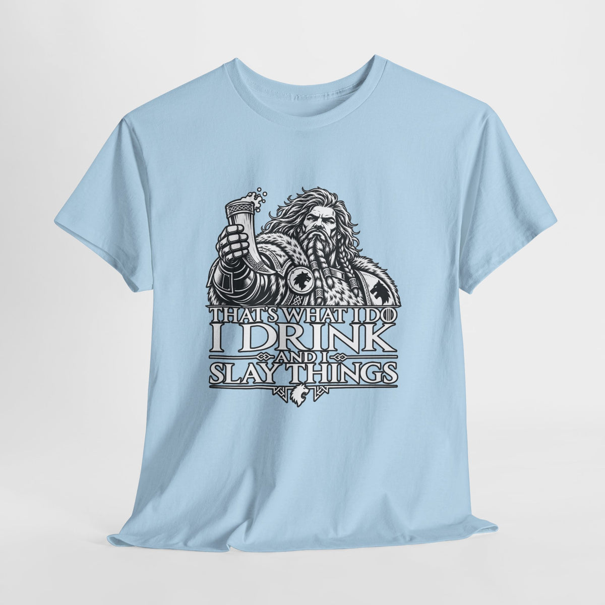 I Drink, I Slay Things Shirt – Space Wolf Humor & Tabletop Gaming Tee