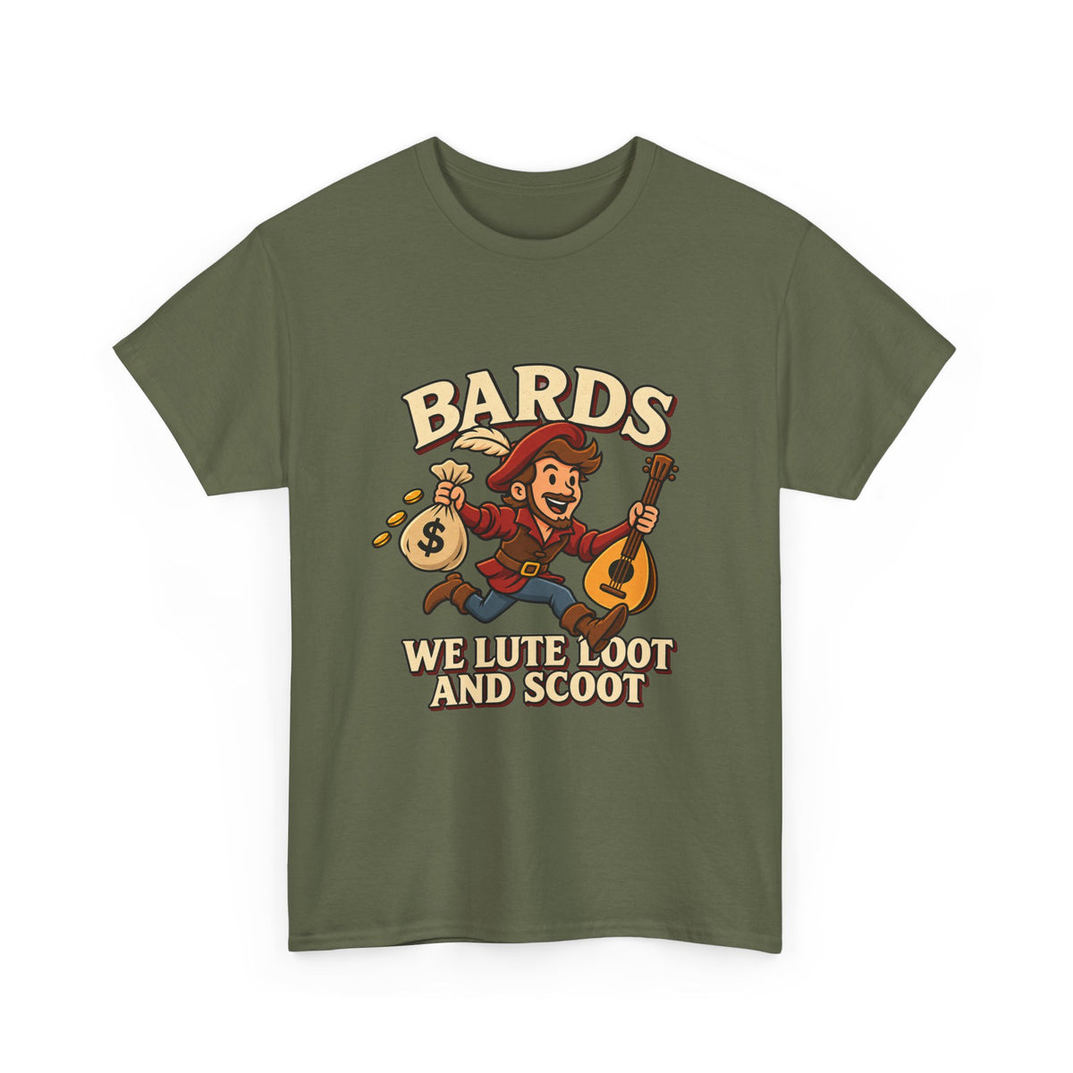 Bards: We Lute, Loot & Scoot T-Shirt | Funny Fantasy RPG Tee