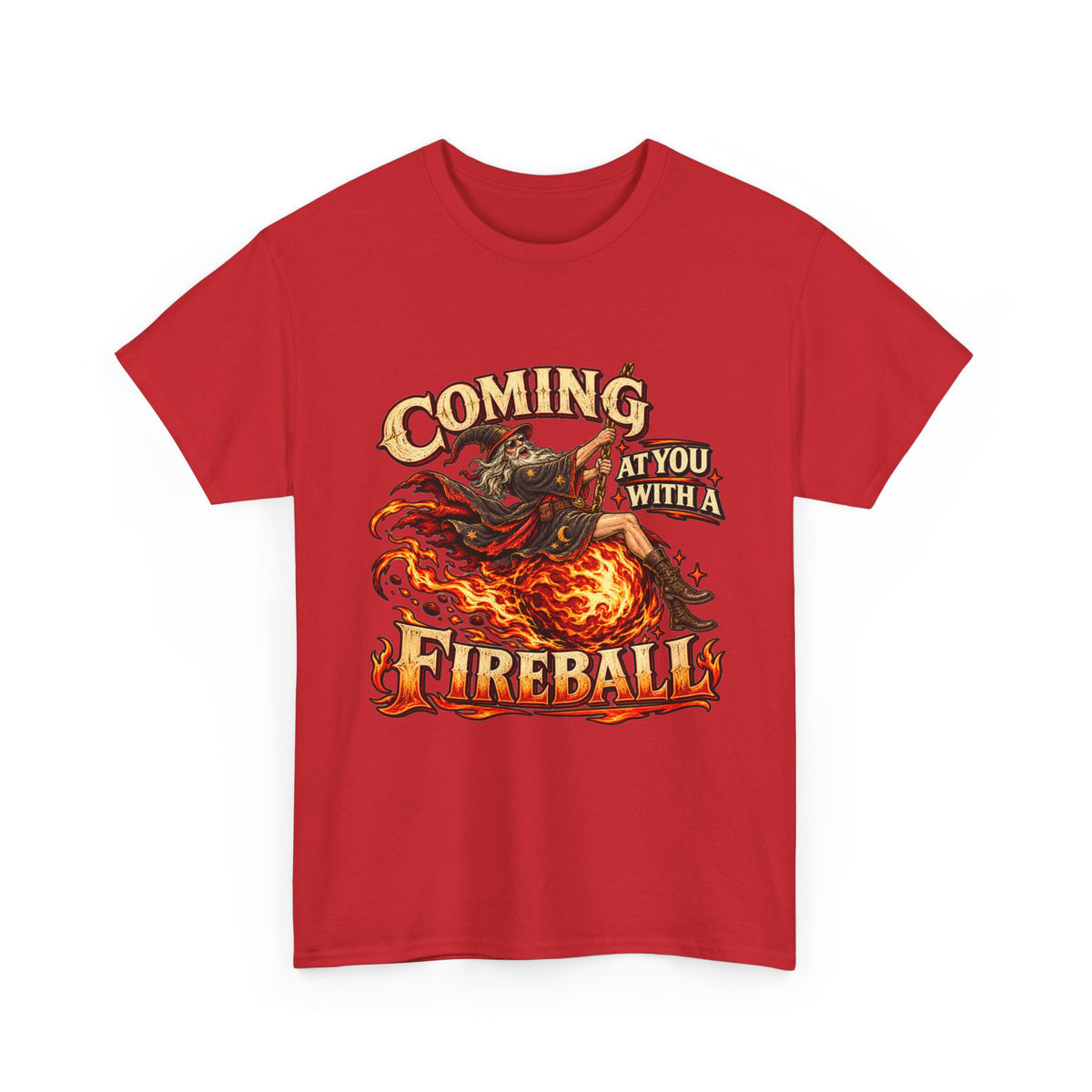 Coming at You With a Fireball Wizard T-Shirt | Funny Fantasy RPG Tee