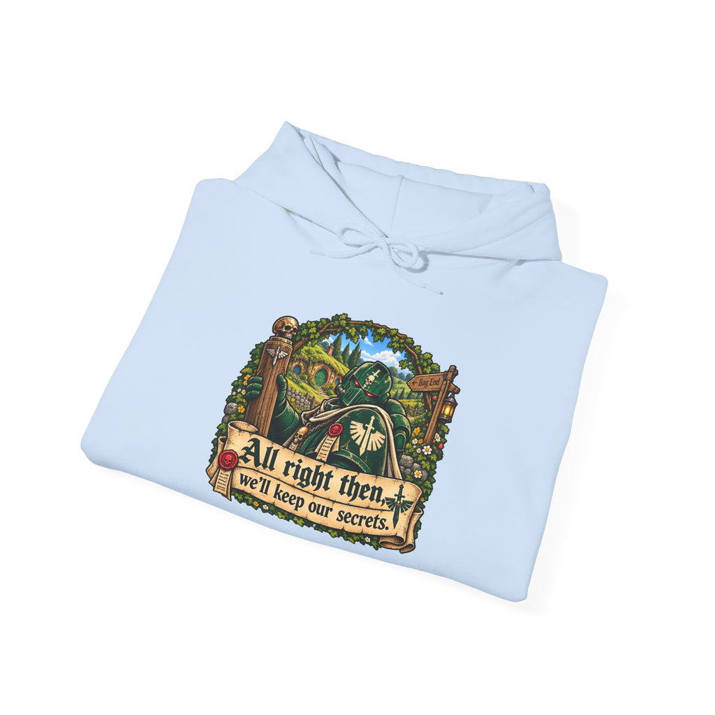 We’ll Keep Our Secrets Hoodie | Dark Angels Grimdark Warhammer Inspired Parody Graphic Pullover