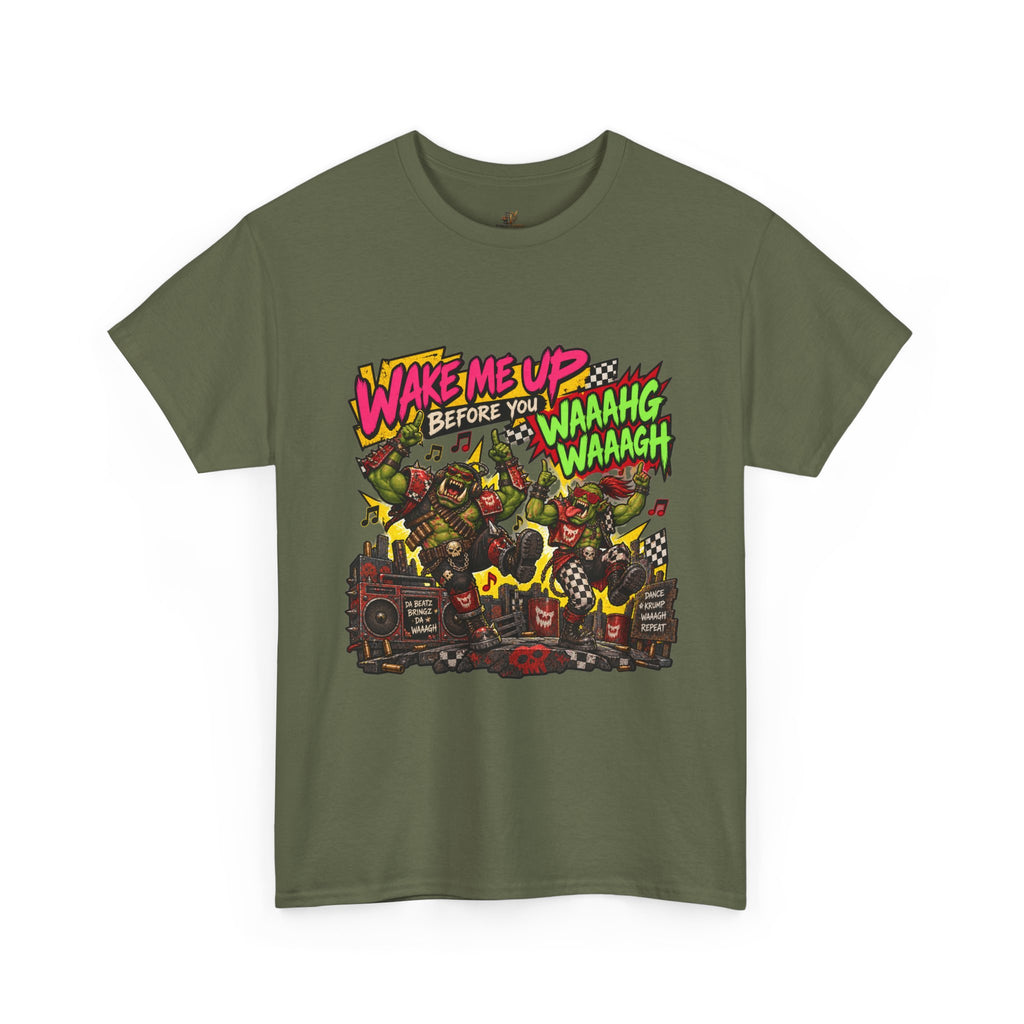 Wake Me Up Before You Waaagh! Shirt – Ork Humor & Tabletop Gaming Tee