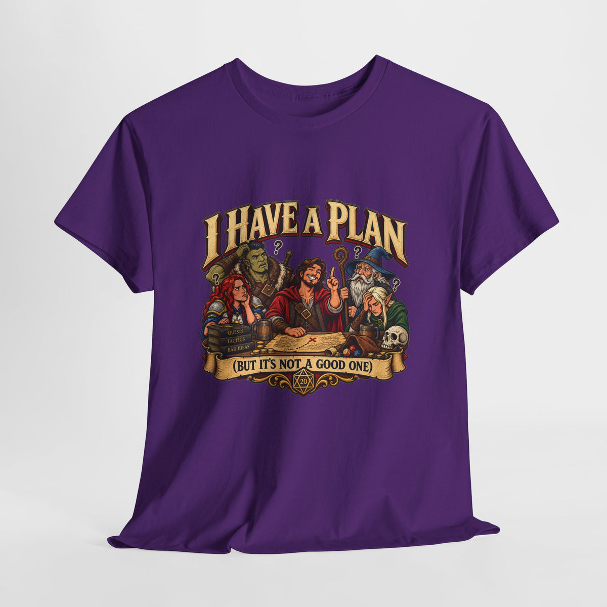 I Have a Plan (But It’s Not a Good One) | Funny RPG Party Tee
