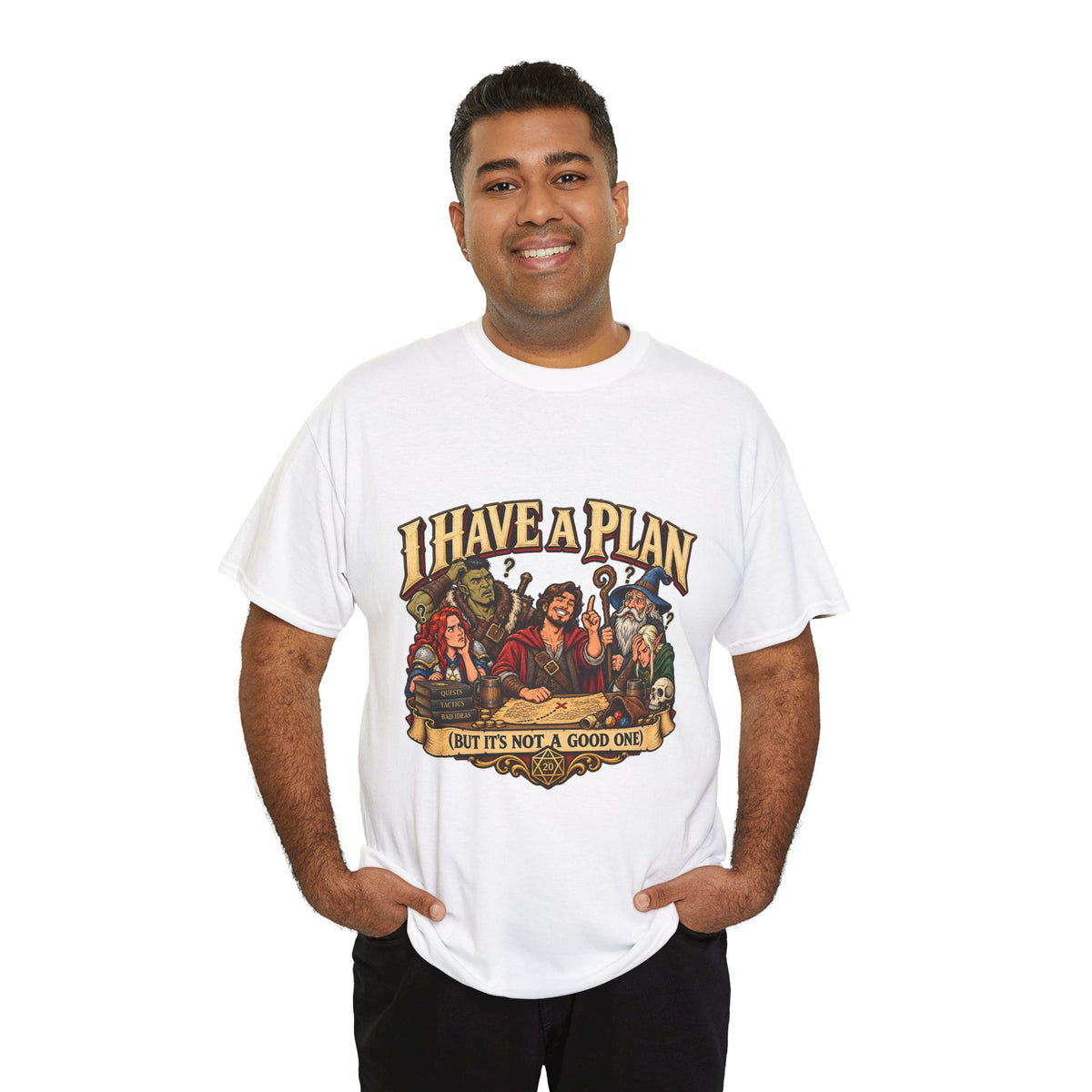 I Have a Plan (But It’s Not a Good One) | Funny RPG Party Tee
