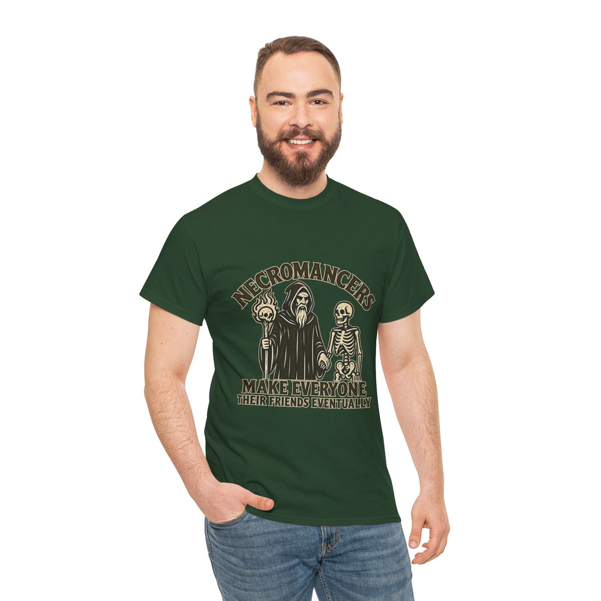 Necromancers Make Everyone Their Friend T-Shirt | Funny Fantasy RPG Tee