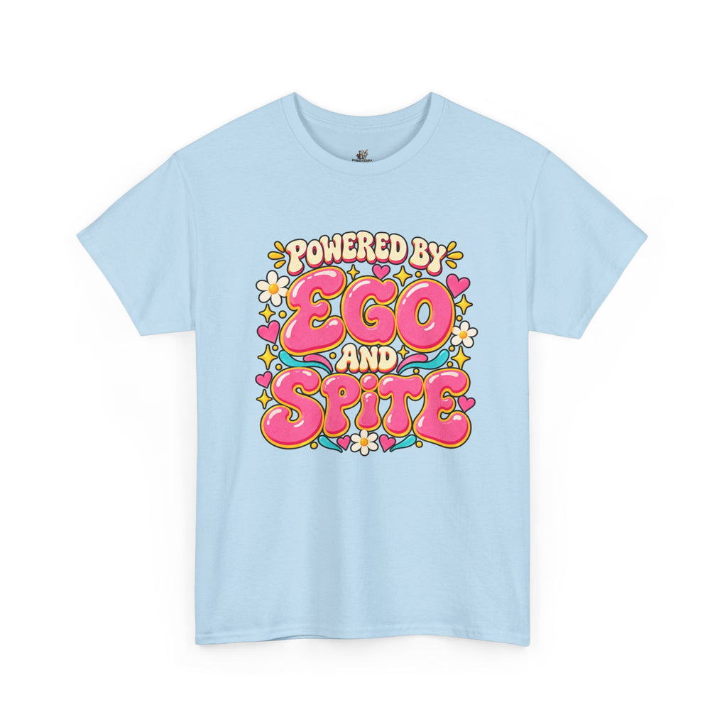 Powered by Ego and Spite Graphic T-Shirt