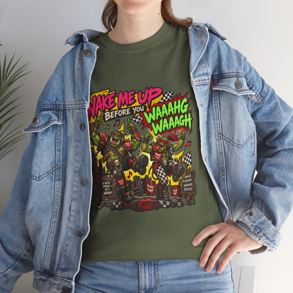 Wake Me Up Before You Waaagh! Shirt – Ork Humor & Tabletop Gaming Tee