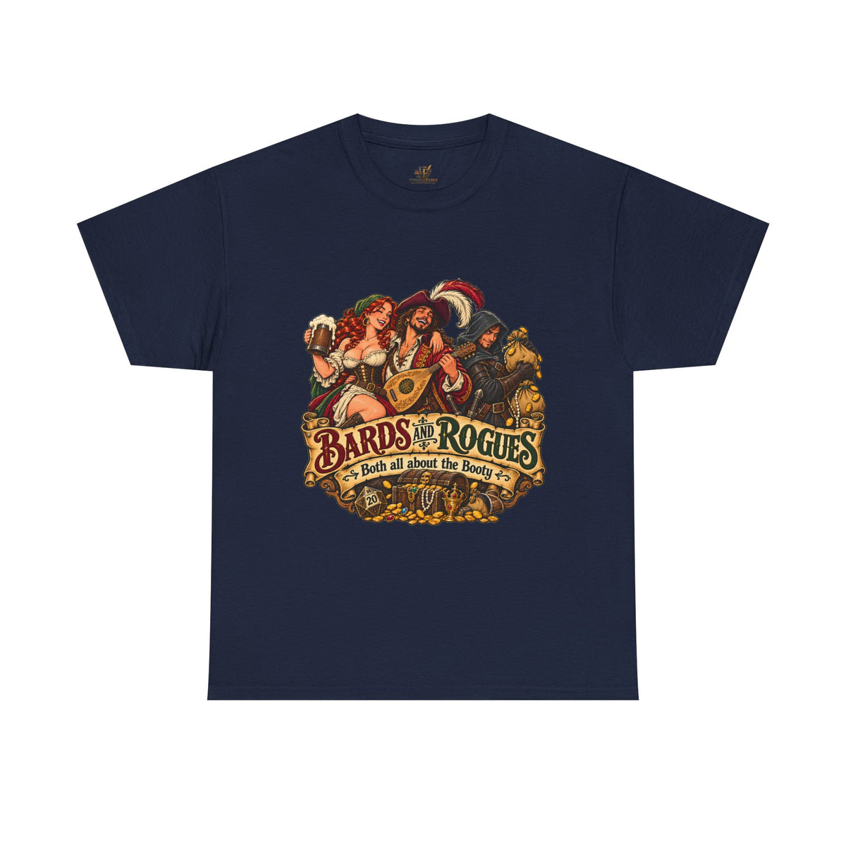 Bards & Rogues Fantasy RPG T-Shirt — "Bards & Rogues: It's All About the Booty"