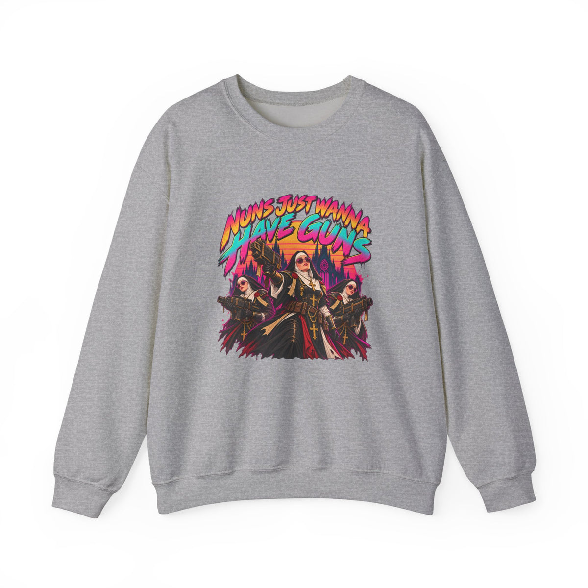 Nuns Just Wanna Have Guns Graphic Crewneck Sweatshirt