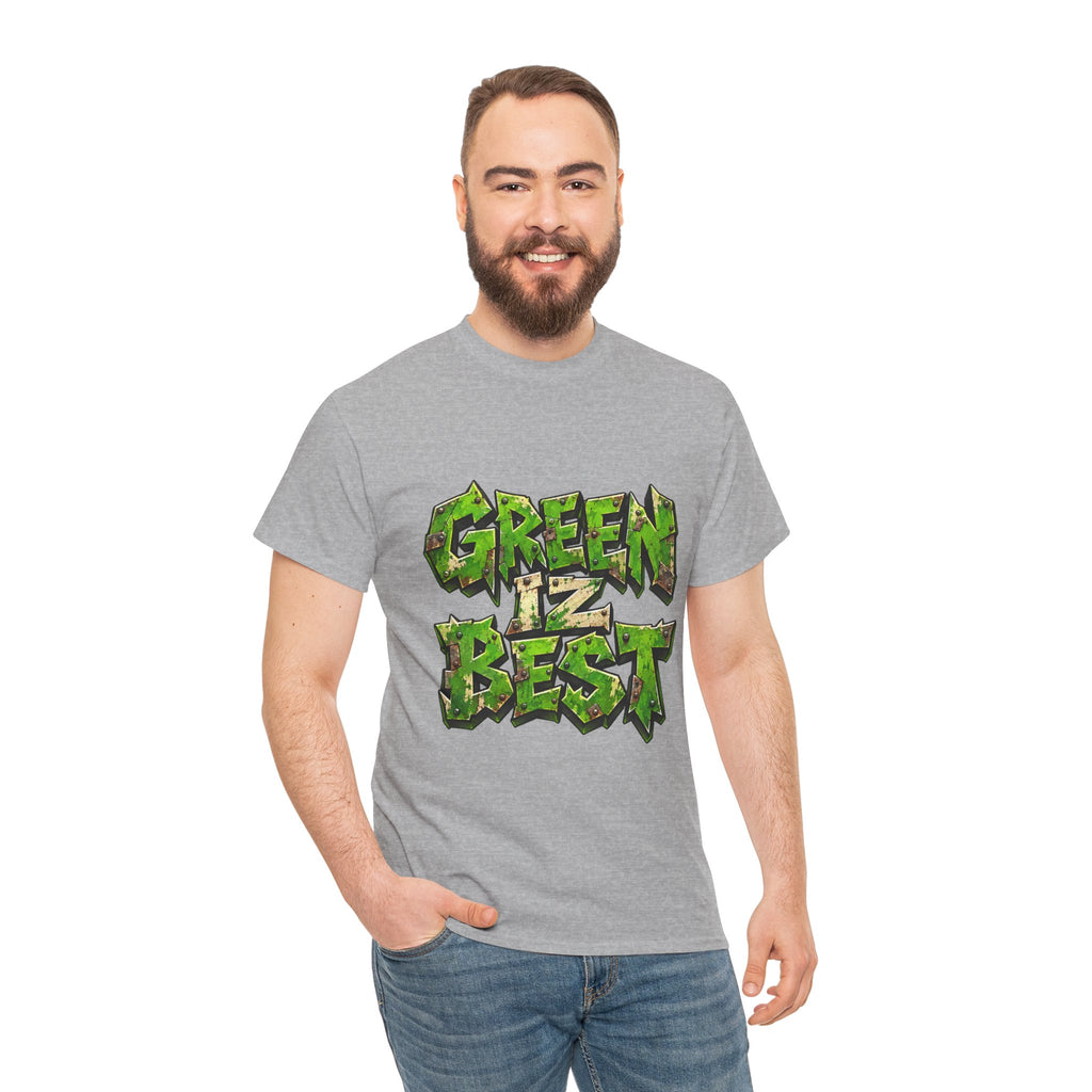 Green Iz Best Graphic T-Shirt