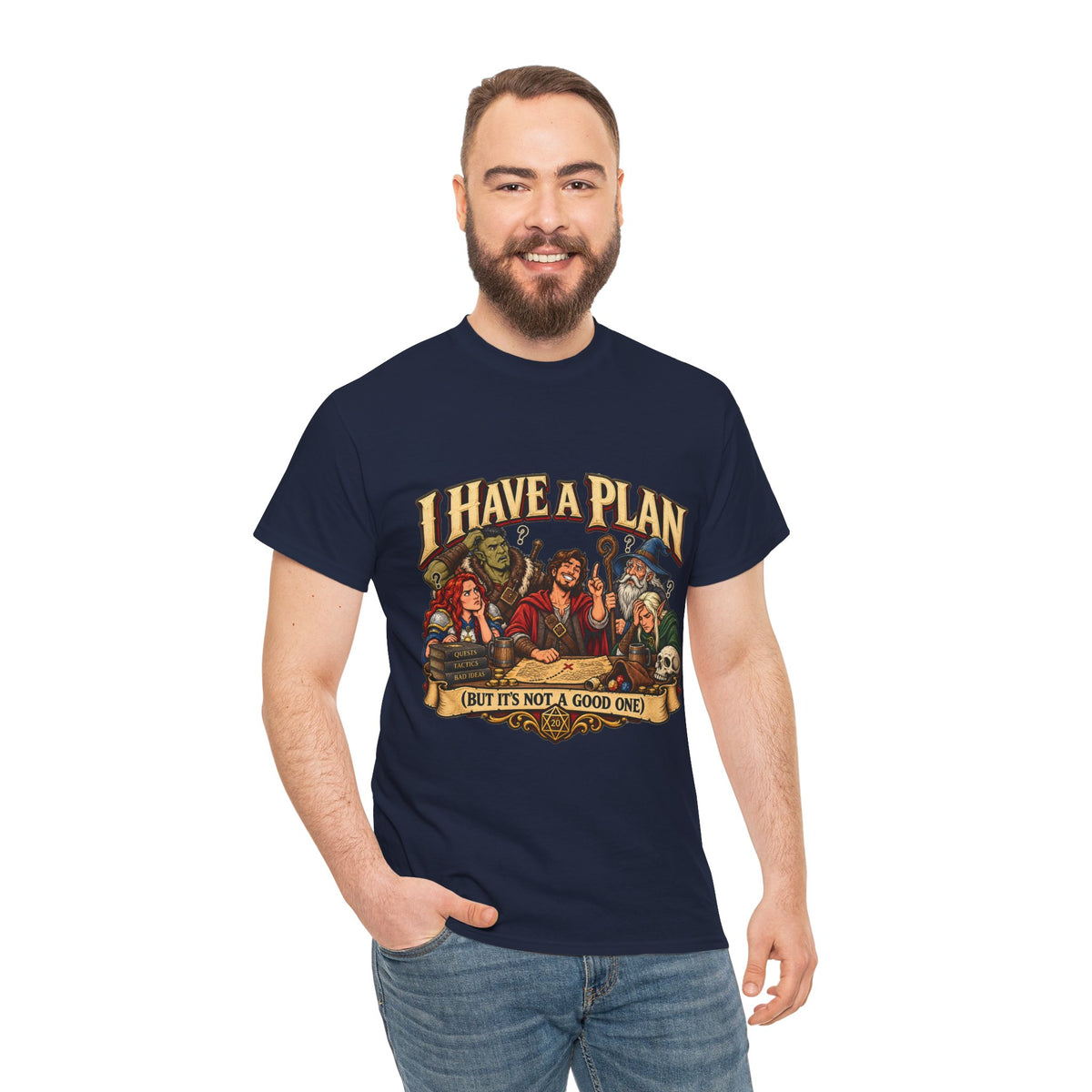 I Have a Plan (But It’s Not a Good One) | Funny RPG Party Tee