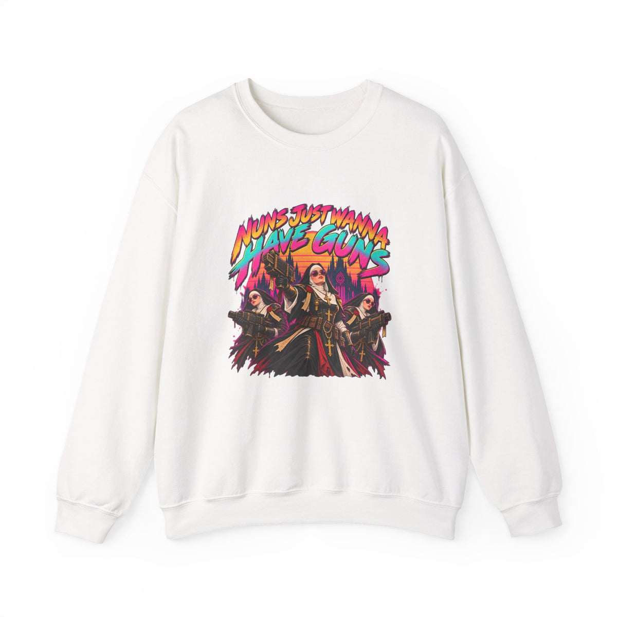 Nuns Just Wanna Have Guns Graphic Crewneck Sweatshirt