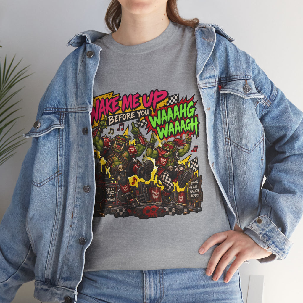 Wake Me Up Before You Waaagh! Shirt – Ork Humor & Tabletop Gaming Tee