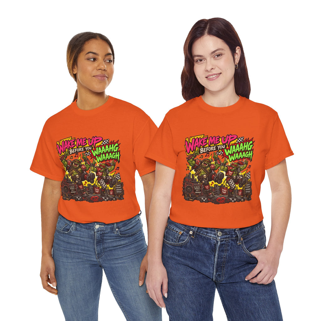 Wake Me Up Before You Waaagh! Shirt – Ork Humor & Tabletop Gaming Tee