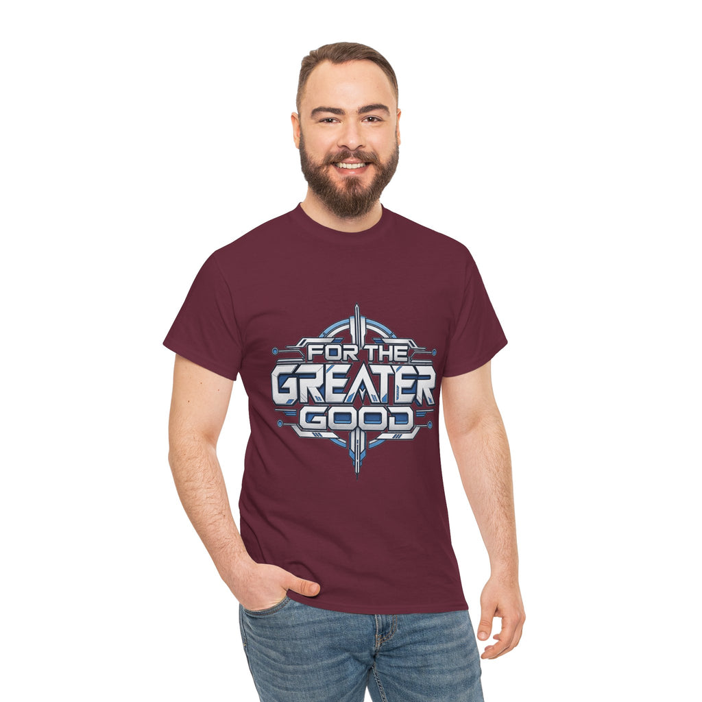 For the Greater Good T-Shirt | Sci-Fi Graphic Tee