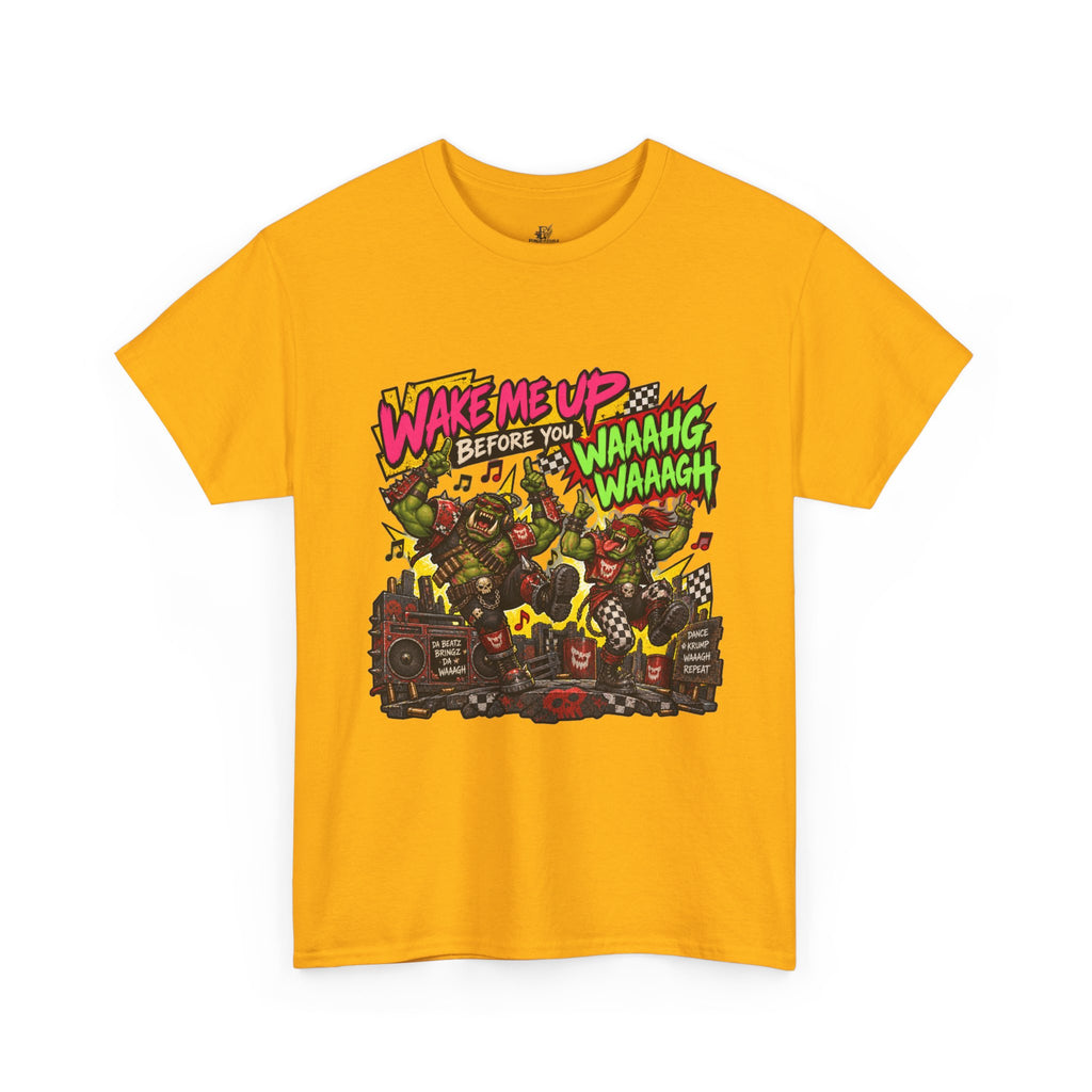 Wake Me Up Before You Waaagh! Shirt – Ork Humor & Tabletop Gaming Tee
