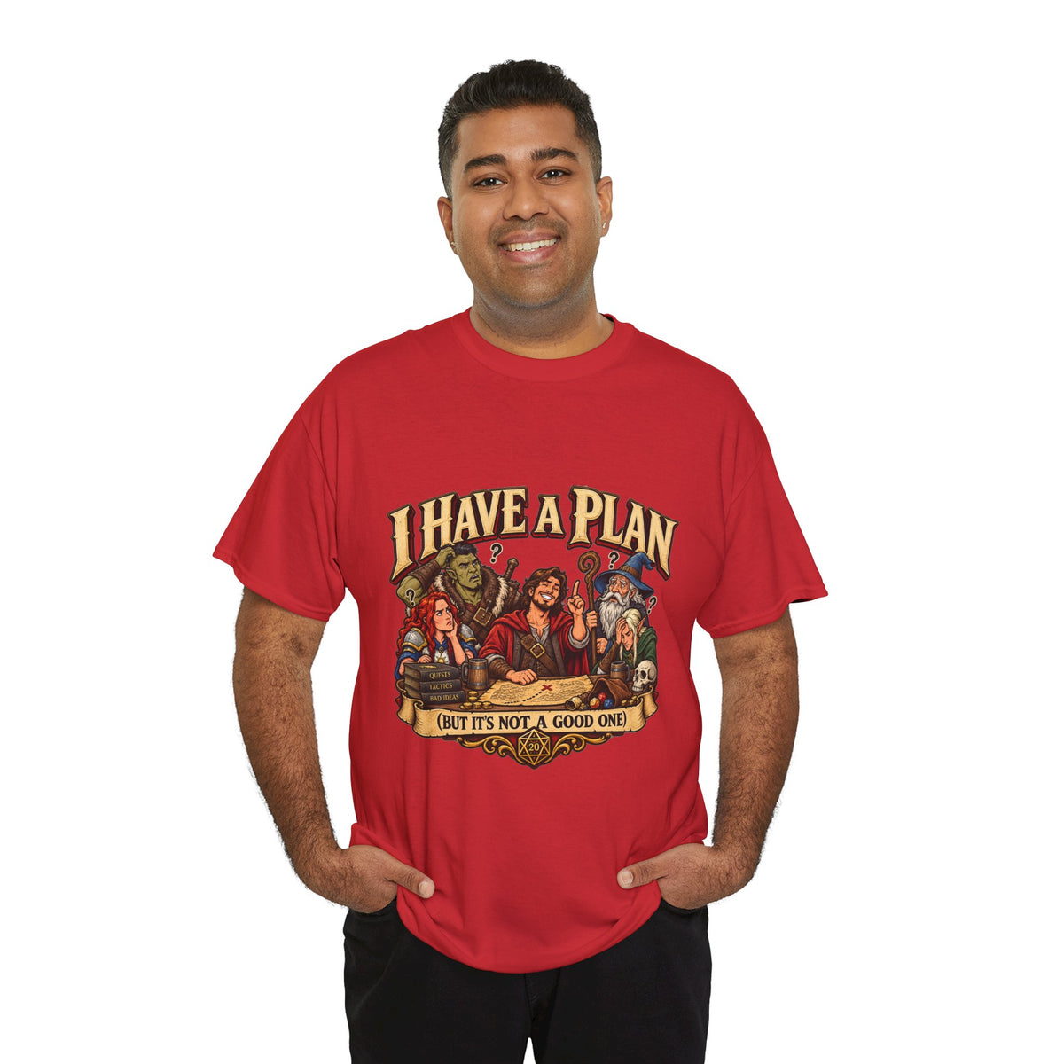 I Have a Plan (But It’s Not a Good One) | Funny RPG Party Tee