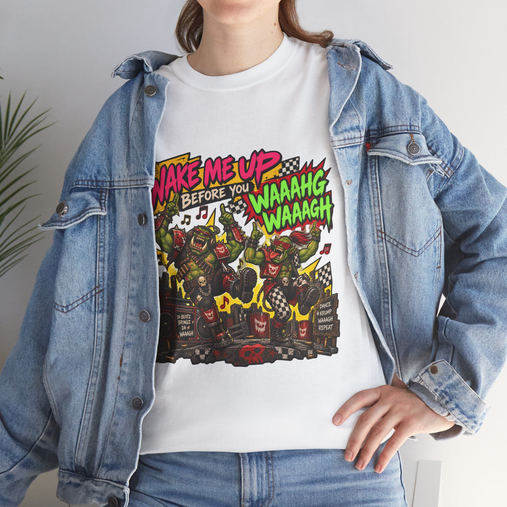 Wake Me Up Before You Waaagh! Shirt – Ork Humor & Tabletop Gaming Tee