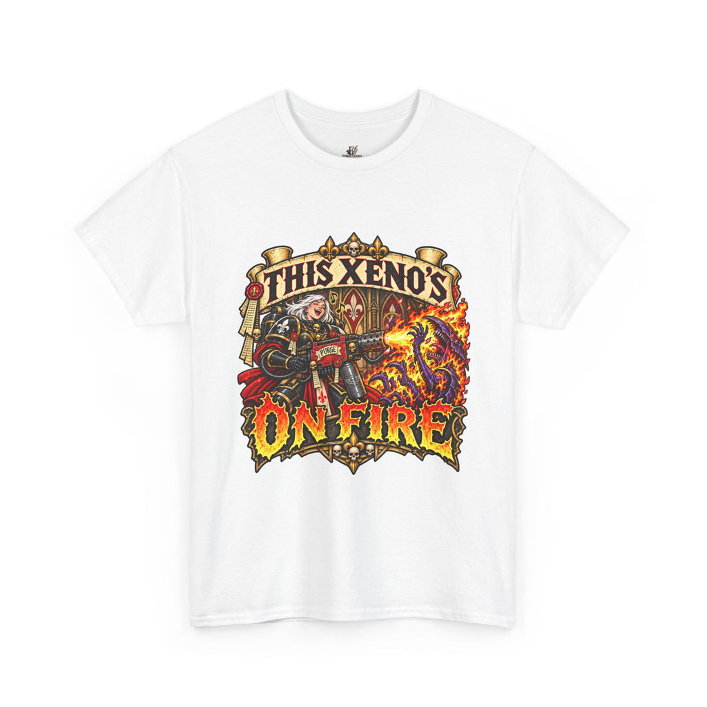 This Xeno’s on Fire Shirt – Sisters of Battle Music Parody Tee