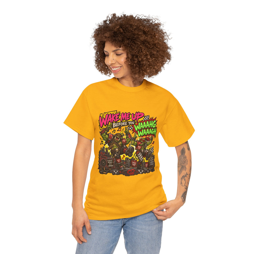 Wake Me Up Before You Waaagh! Shirt – Ork Humor & Tabletop Gaming Tee