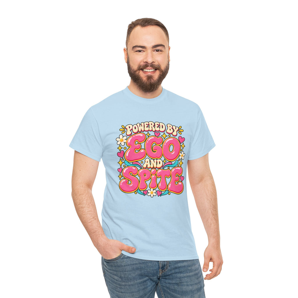 Powered by Ego and Spite Graphic T-Shirt