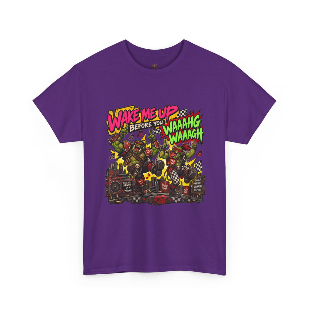 Wake Me Up Before You Waaagh! Shirt – Ork Humor & Tabletop Gaming Tee