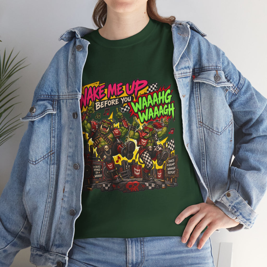 Wake Me Up Before You Waaagh! Shirt – Ork Humor & Tabletop Gaming Tee