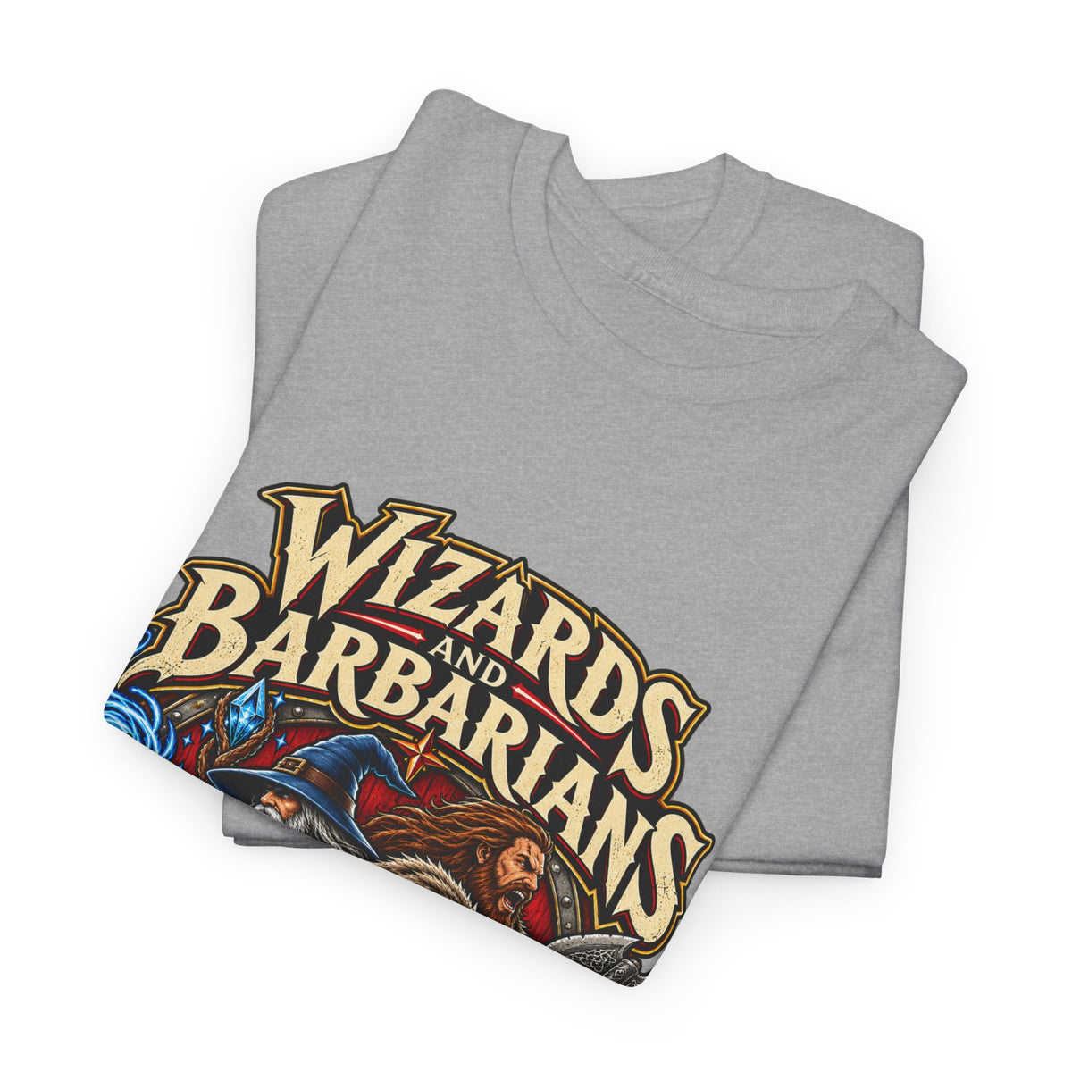 Wizards & Barbarians T-Shirt | Funny Fantasy RPG Gamer Tee