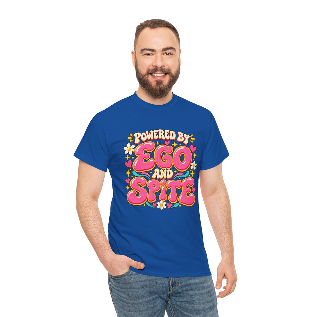 Powered by Ego and Spite Graphic T-Shirt