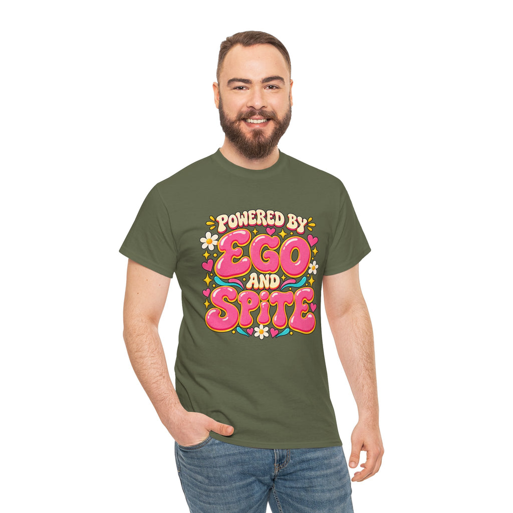 Powered by Ego and Spite Graphic T-Shirt