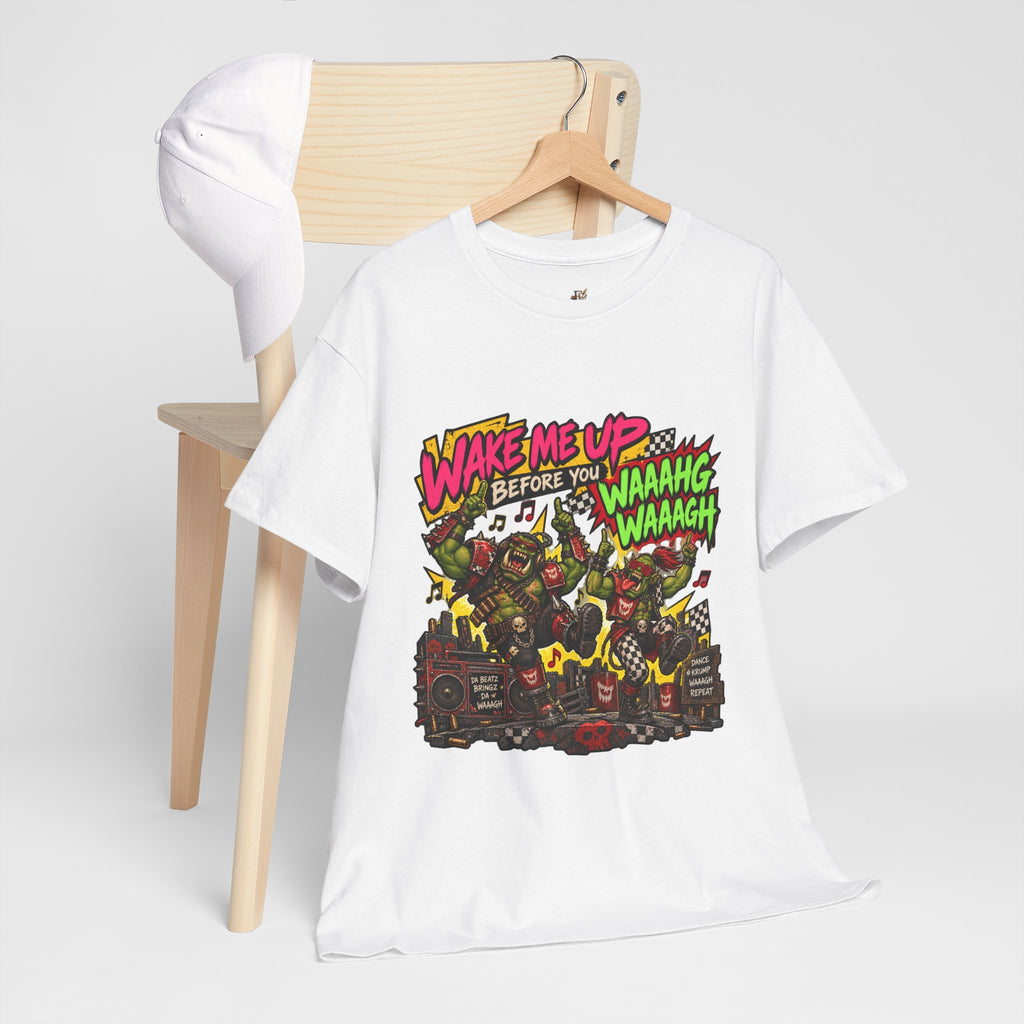 Wake Me Up Before You Waaagh! Shirt – Ork Humor & Tabletop Gaming Tee