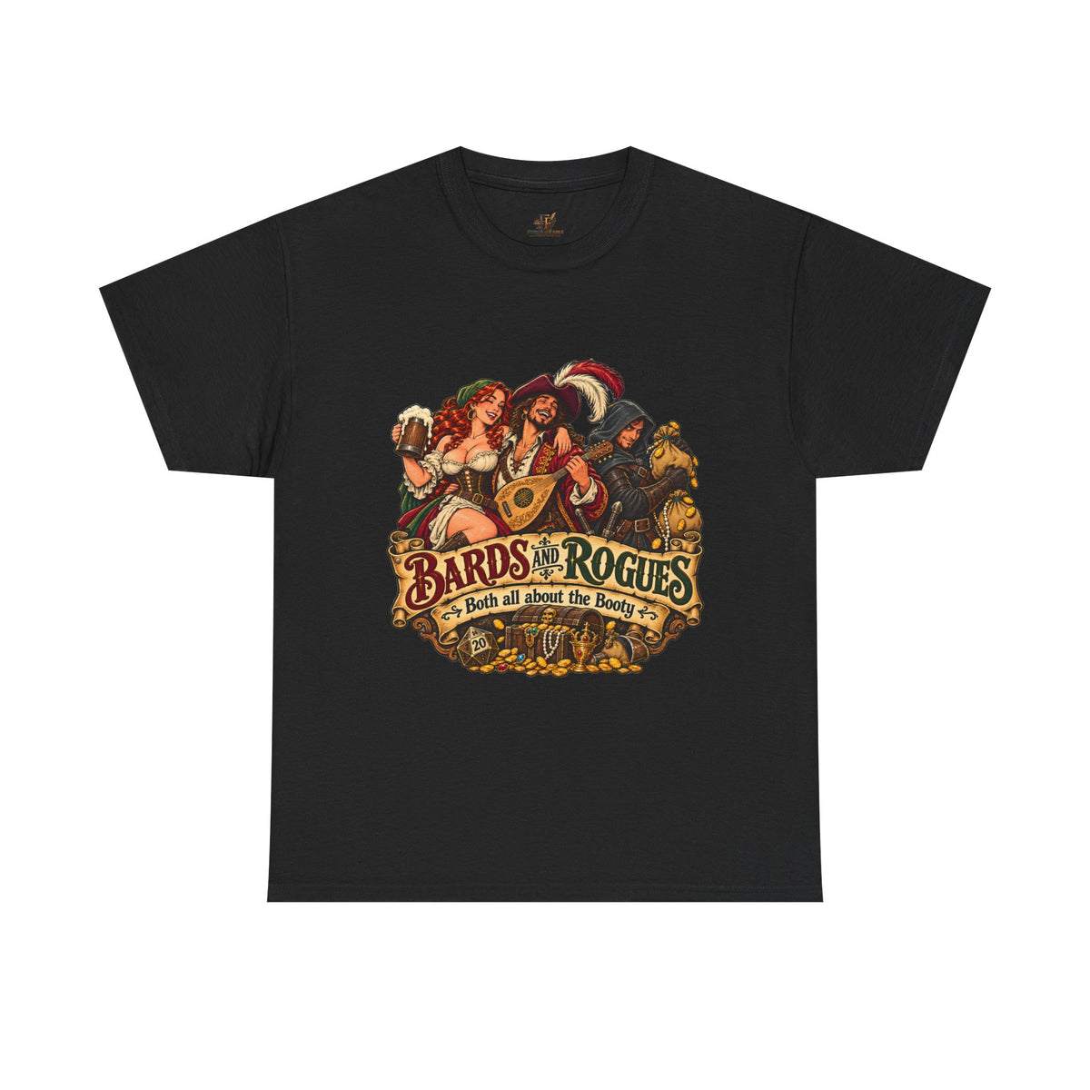 Bards & Rogues Fantasy RPG T-Shirt — "Bards & Rogues: It's All About the Booty"