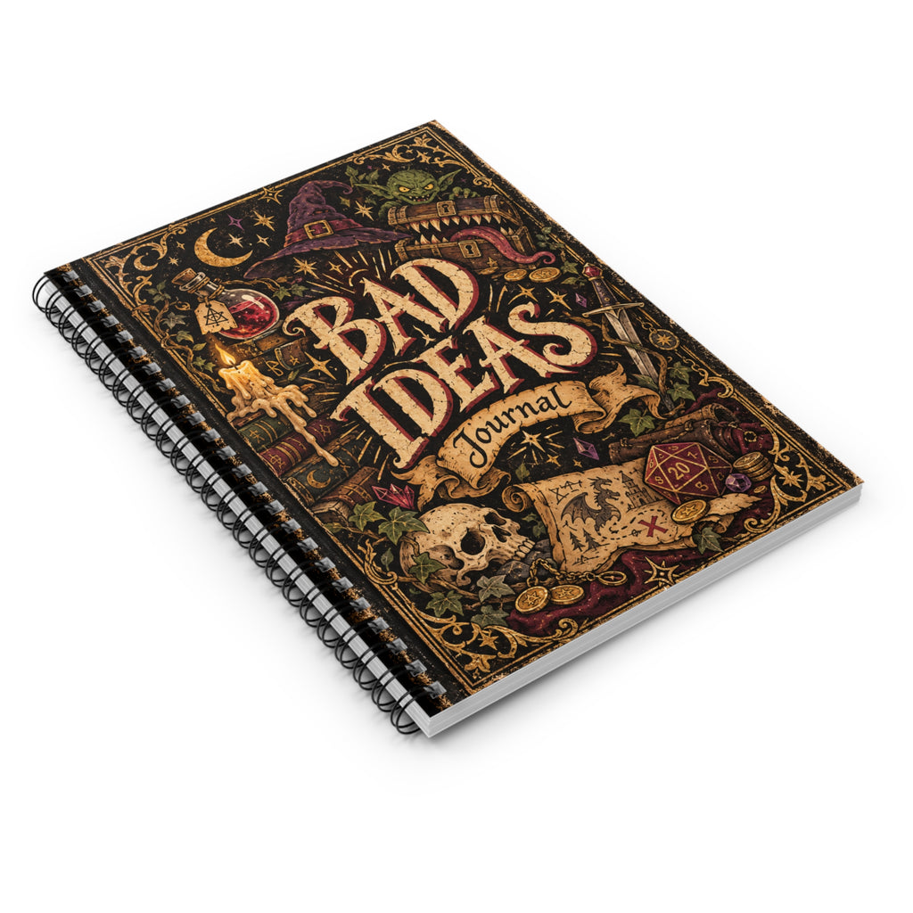 Bad Ideas Journal | Funny Gothic Fantasy Ruled Spiral Notebook