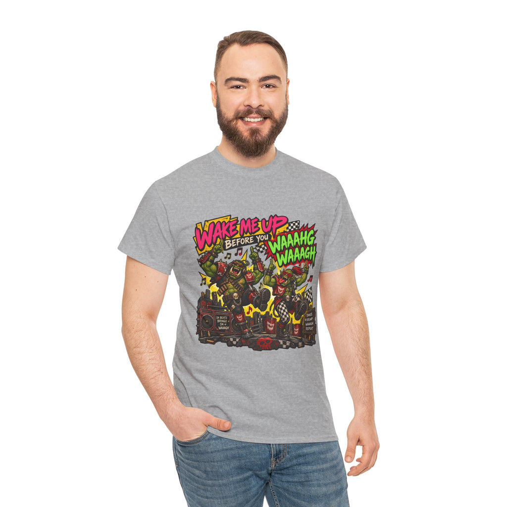 Wake Me Up Before You Waaagh! Shirt – Ork Humor & Tabletop Gaming Tee