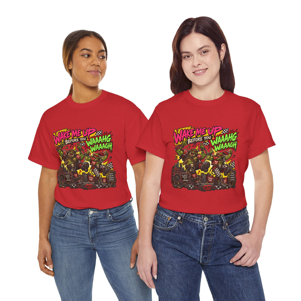 Wake Me Up Before You Waaagh! Shirt – Ork Humor & Tabletop Gaming Tee