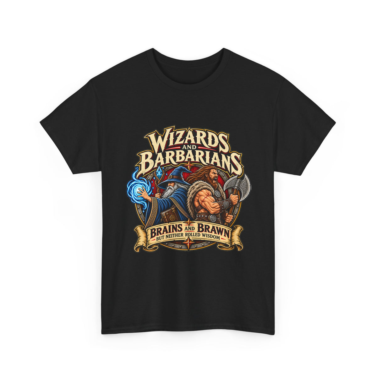 Wizards & Barbarians T-Shirt | Funny Fantasy RPG Gamer Tee