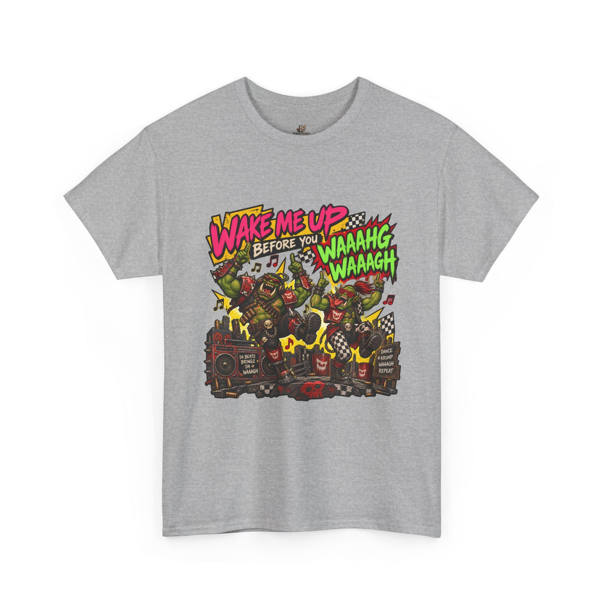 Wake Me Up Before You Waaagh! Shirt – Ork Humor & Tabletop Gaming Tee