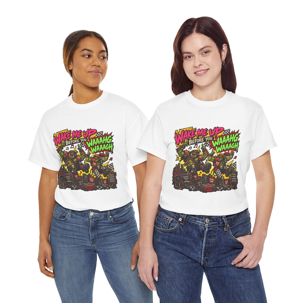 Wake Me Up Before You Waaagh! Shirt – Ork Humor & Tabletop Gaming Tee