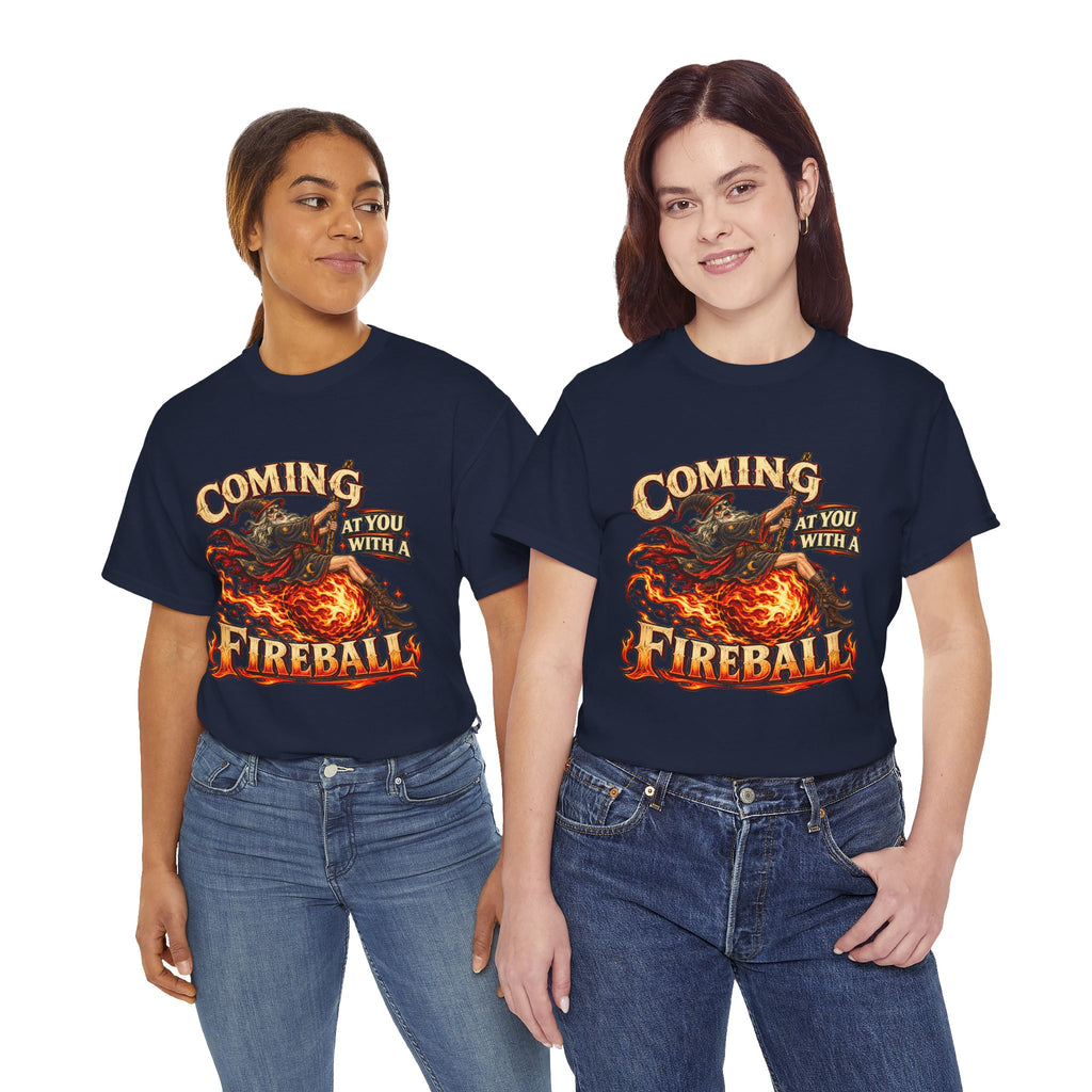 Coming at You With a Fireball Wizard T-Shirt | Funny Fantasy RPG Tee