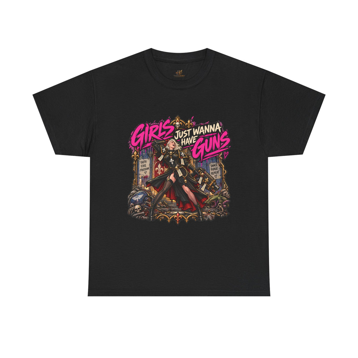 Girls Just Wanna Have Guns Shirt – Sisters of Battle 80s Humor Tee
