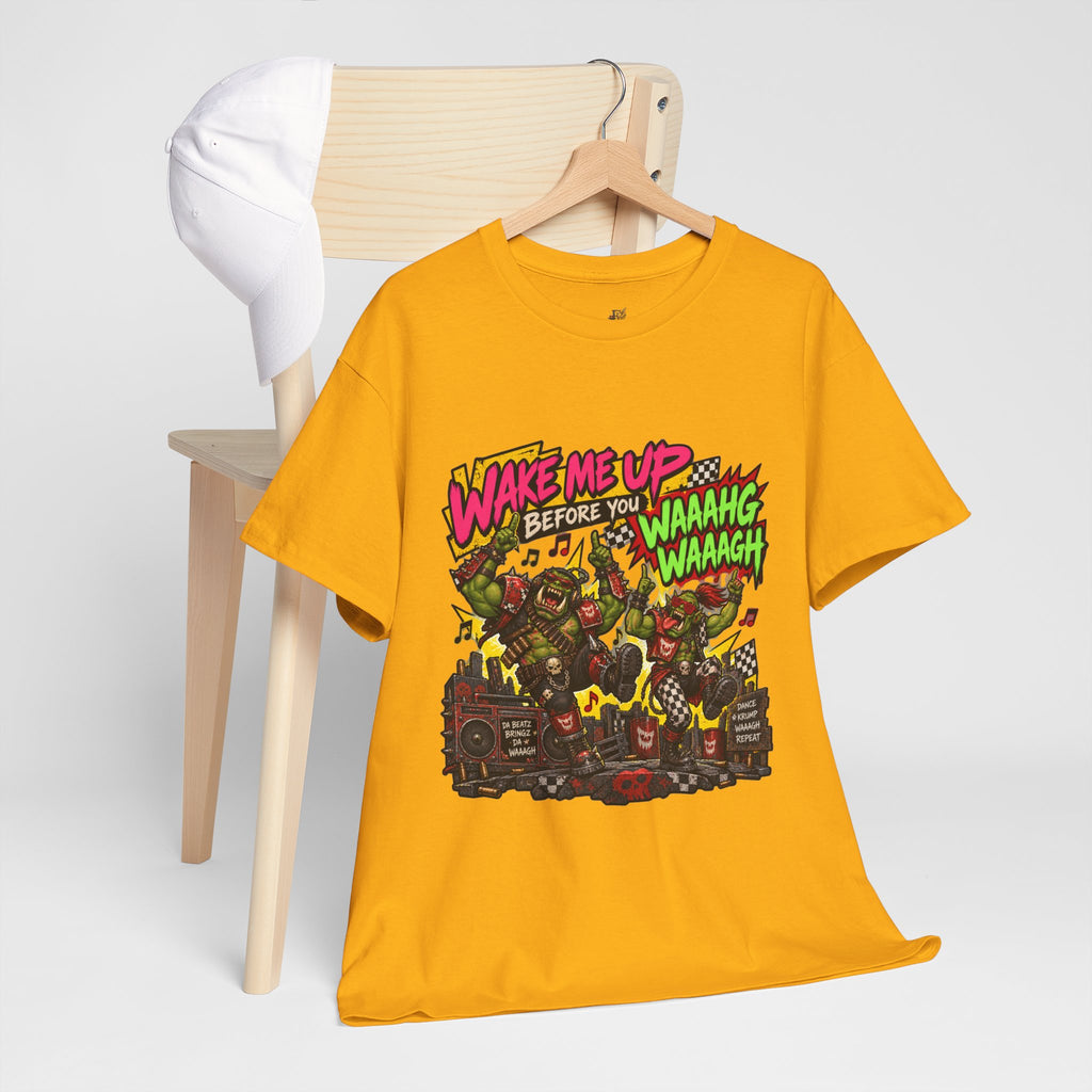 Wake Me Up Before You Waaagh! Shirt – Ork Humor & Tabletop Gaming Tee