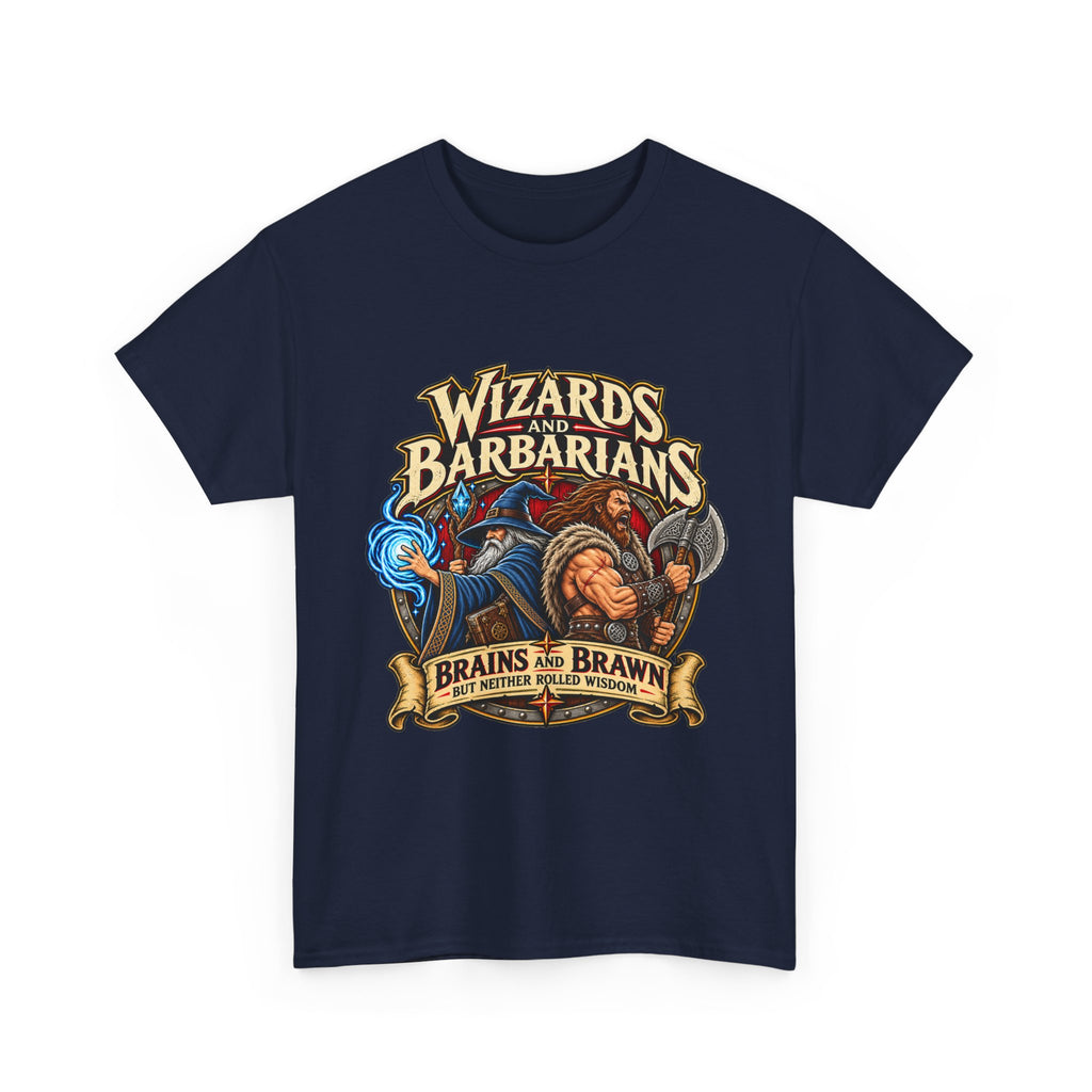 Wizards & Barbarians T-Shirt | Funny Fantasy RPG Gamer Tee