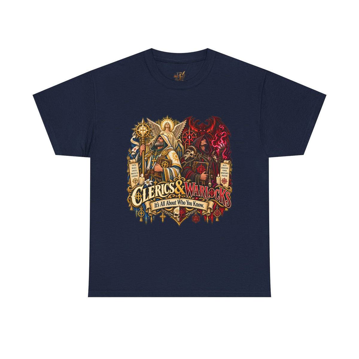 Clerics & Warlocks T-Shirt – Funny Fantasy RPG Gamer Tee | It’s All About Who You Know