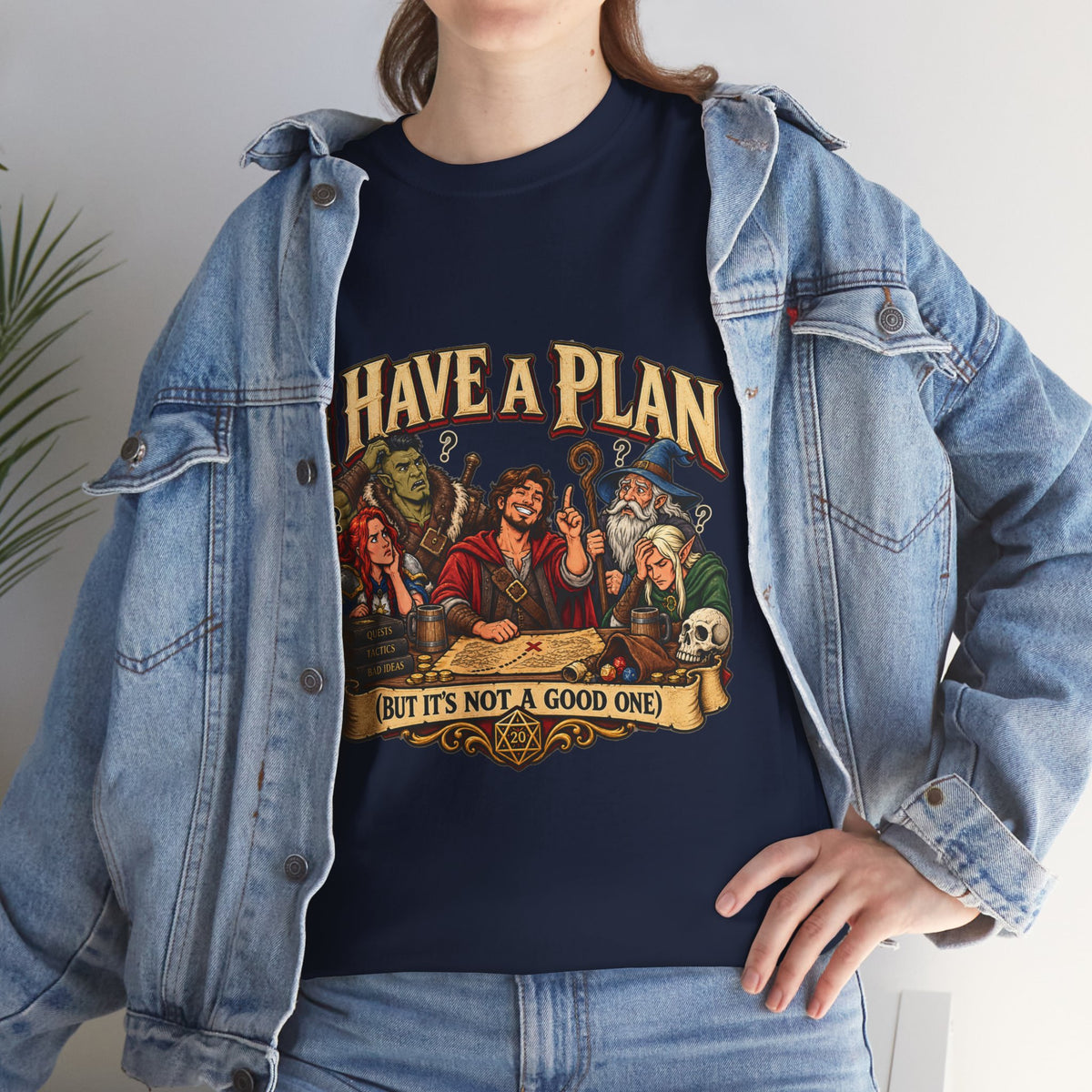 I Have a Plan (But It’s Not a Good One) | Funny RPG Party Tee