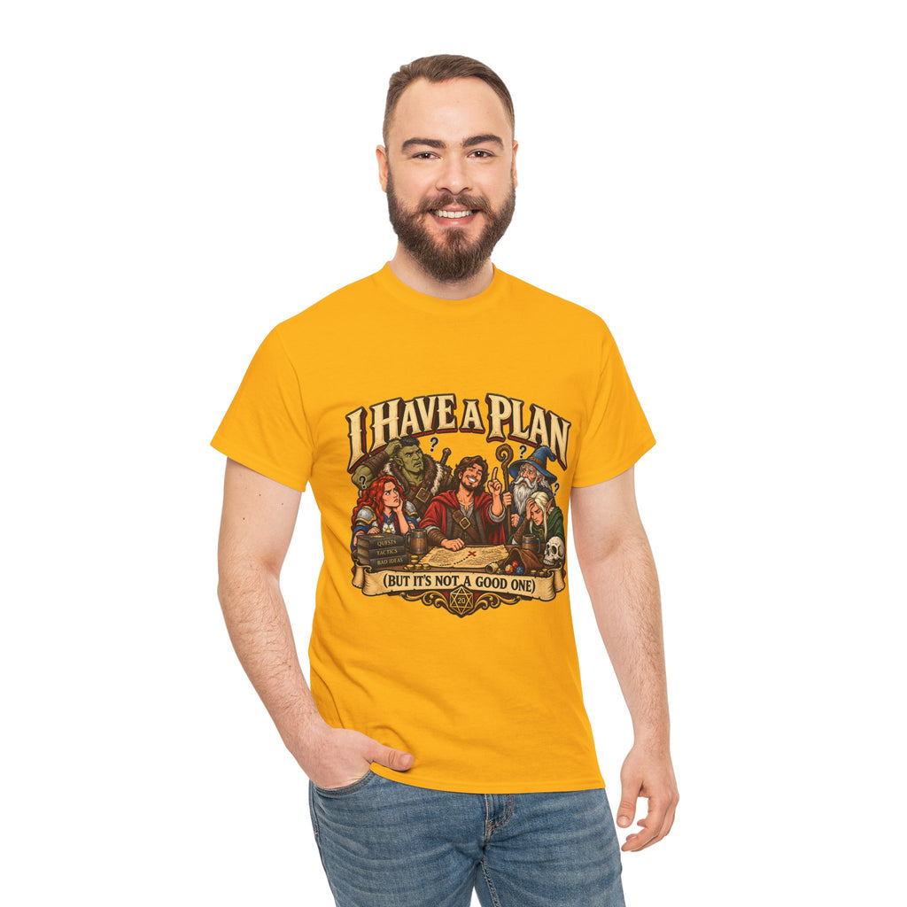 I Have a Plan (But It’s Not a Good One) | Funny RPG Party Tee