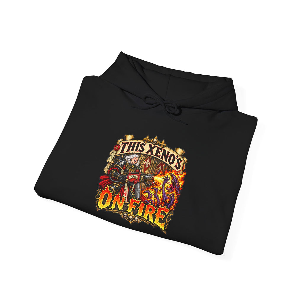 This Xeno’s On Fire Hoodie | Battle Sisters Grimdark Sci-Fi Warhammer Inspired Pullover