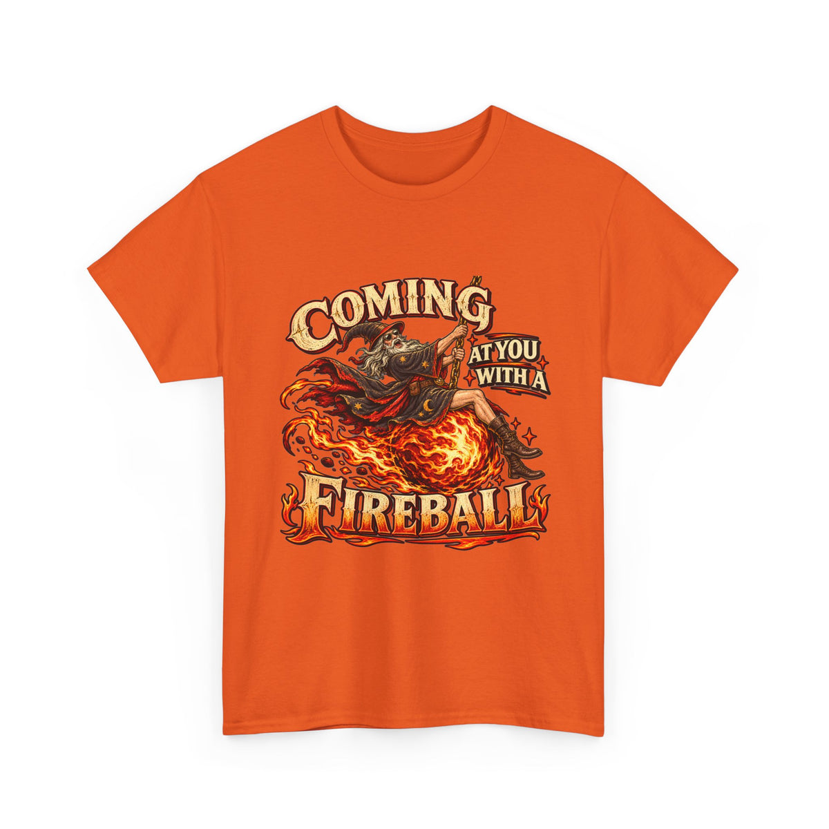 Coming at You With a Fireball Wizard T-Shirt | Funny Fantasy RPG Tee
