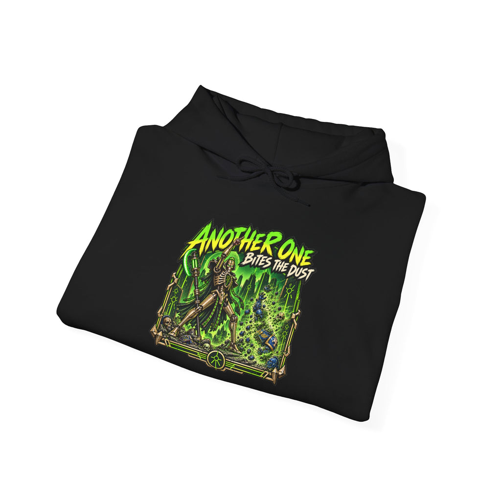 Another One Bites the Dust Hoodie | Grimdark Warhammer Necron Inspired Sci-Fi Gaming Pullover