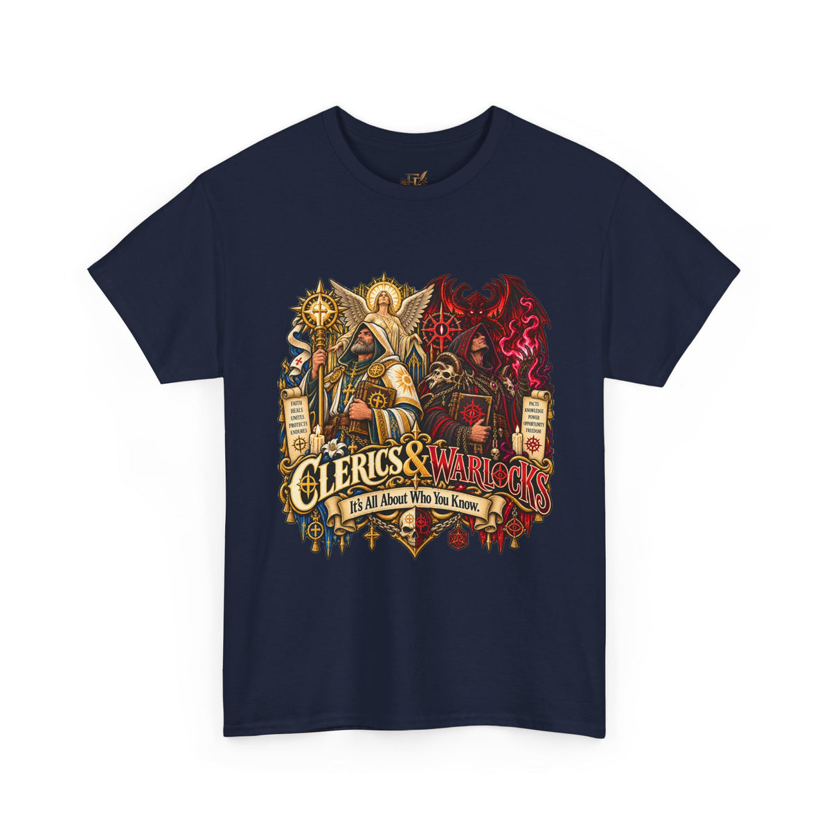 Clerics & Warlocks T-Shirt – Funny Fantasy RPG Gamer Tee | It’s All About Who You Know