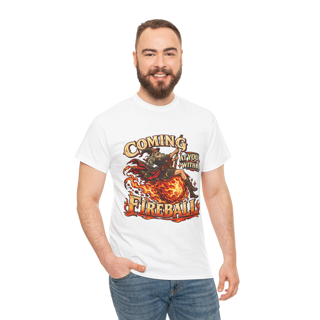 Coming at You With a Fireball Wizard T-Shirt | Funny Fantasy RPG Tee