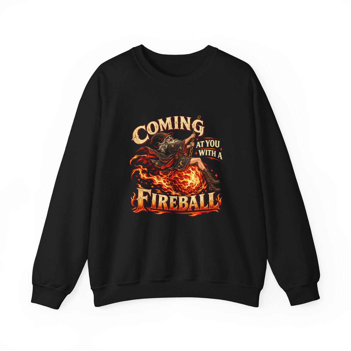 Coming at You With a Fireball Wizard Crewneck Sweatshirt